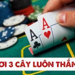 cách chơi 3 cây